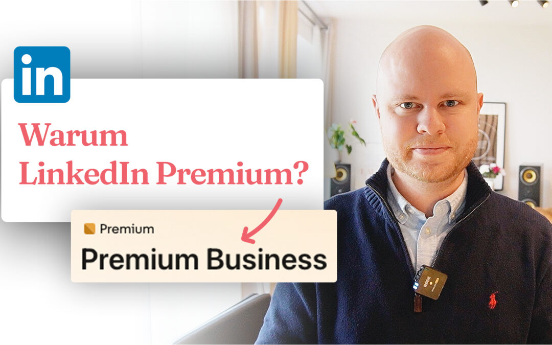LinkedIn Premium: Lohnt sich das wirklich?